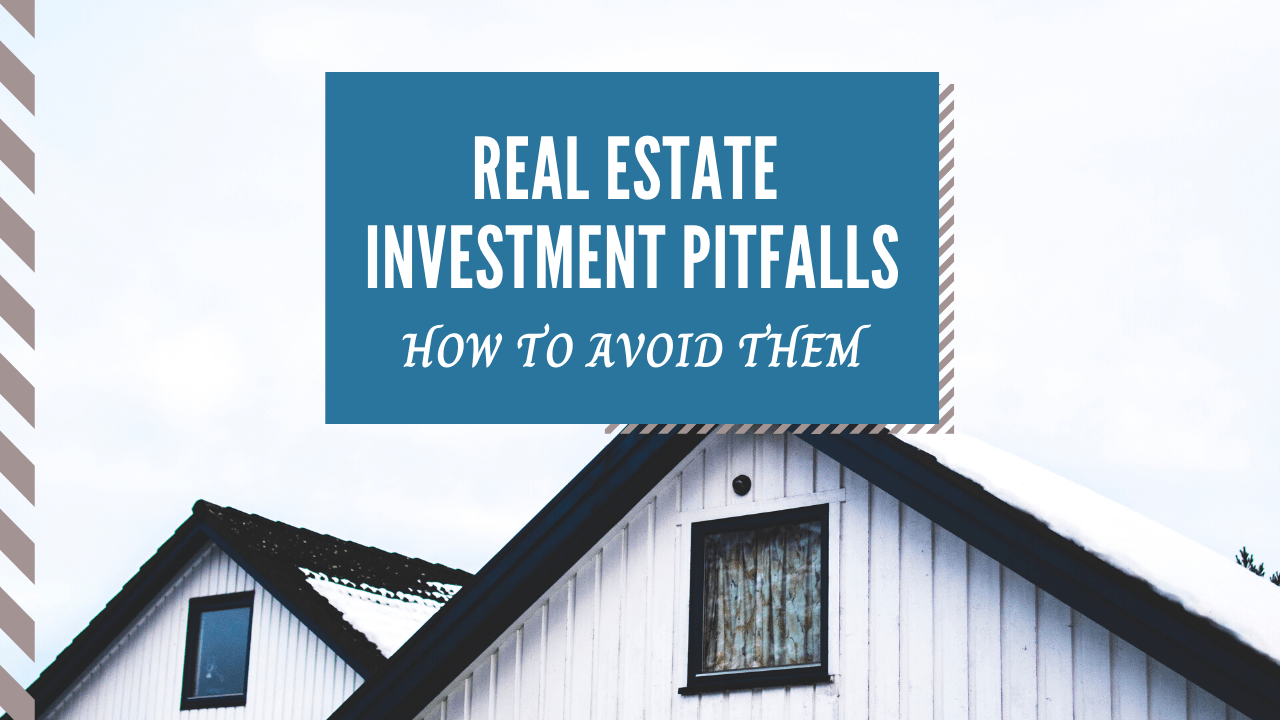 Real Estate Investment Pitfalls and How to Avoid Them in Kelowna - Article Banner