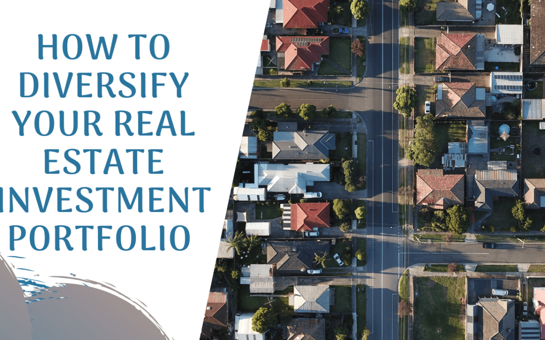 How to Diversify Your Real Estate Investment Portfolio | Canadian Real Estate Investment Advice