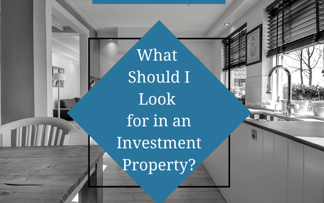 What Should I Look For In a Kelowna Investment Property?