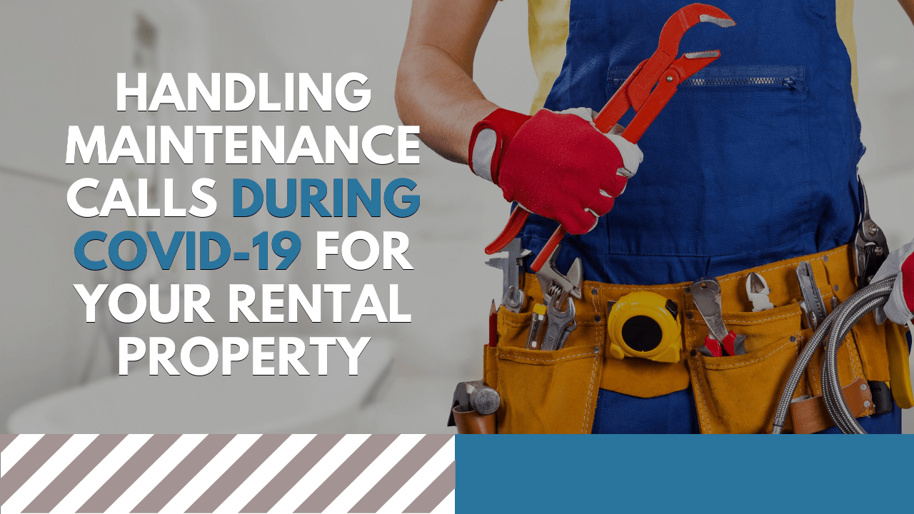 Handling Maintenance Calls During COVID-19 for Your Kelowna Rental Property - Article Banner