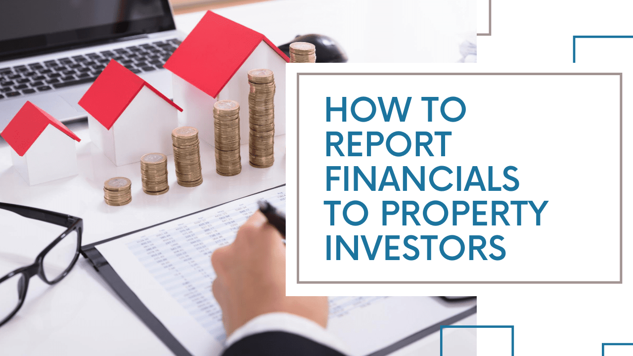 How to Report Financials to Property Investors | Kelowna Property Management - Article Banner