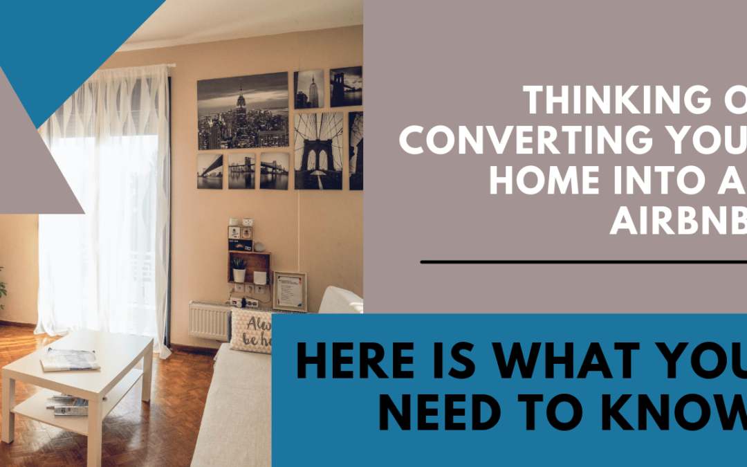Thinking of Converting your Kelowna Home into an Airbnb? Here is What You Need to Know!