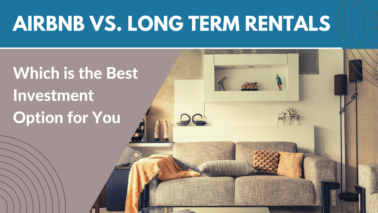 Airbnb vs. Kelowna Long Term Rentals - Which is the Best Investment Option for You - Banner