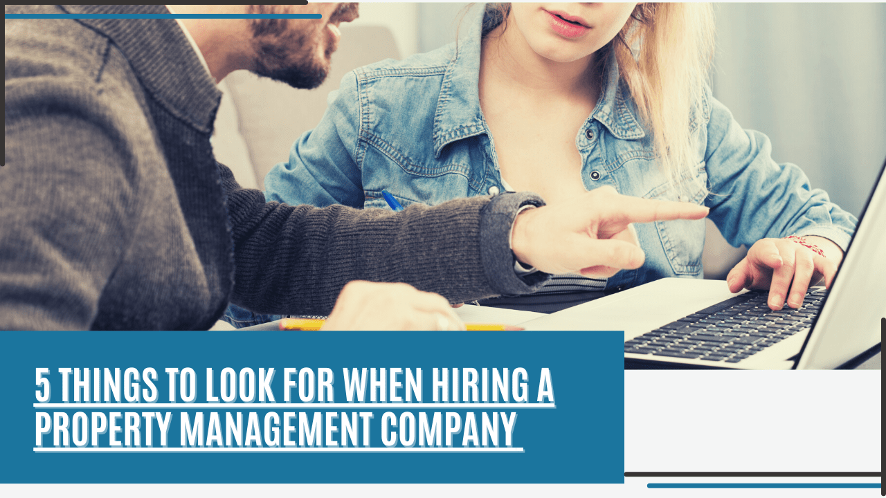 5 Things to Look for When Hiring a Property Management Company in Kelowna - Banner