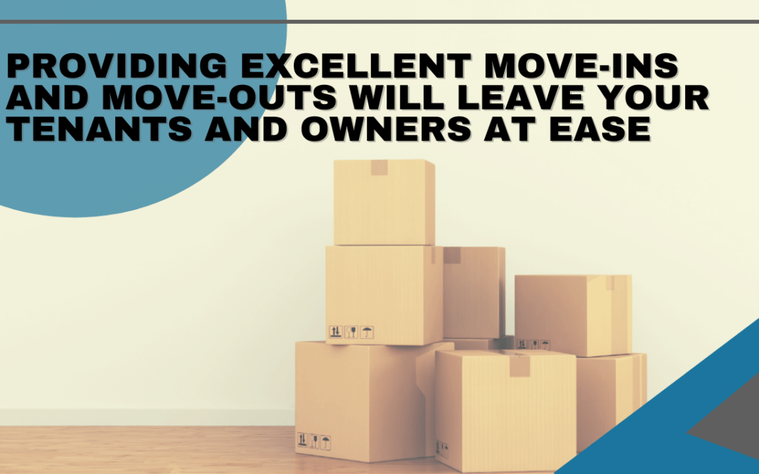 Providing Excellent Move-Ins and Move-Outs Will Leave Your Kelowna Tenants and Owners at Ease