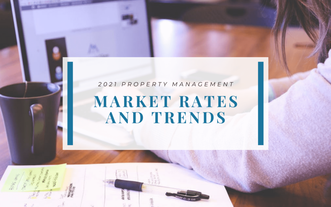 2021 Property Management Market Rates and Trends to Look For in Kelowna