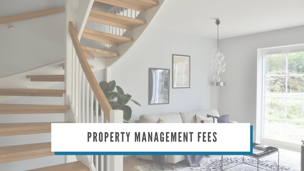 What is Included in Property Management Fees - Kelowna Property Management - article banner