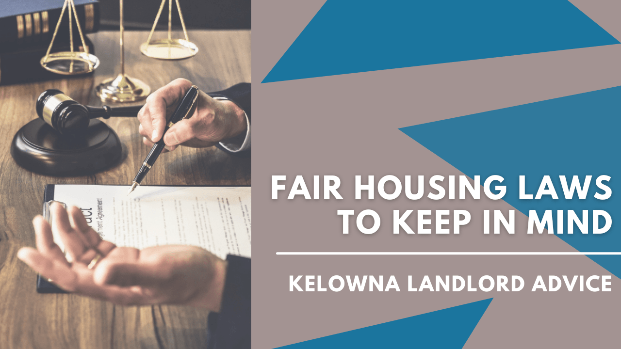 Fair Housing Laws to Keep in Mind | Kelowna Landlord Advice - Article Banner