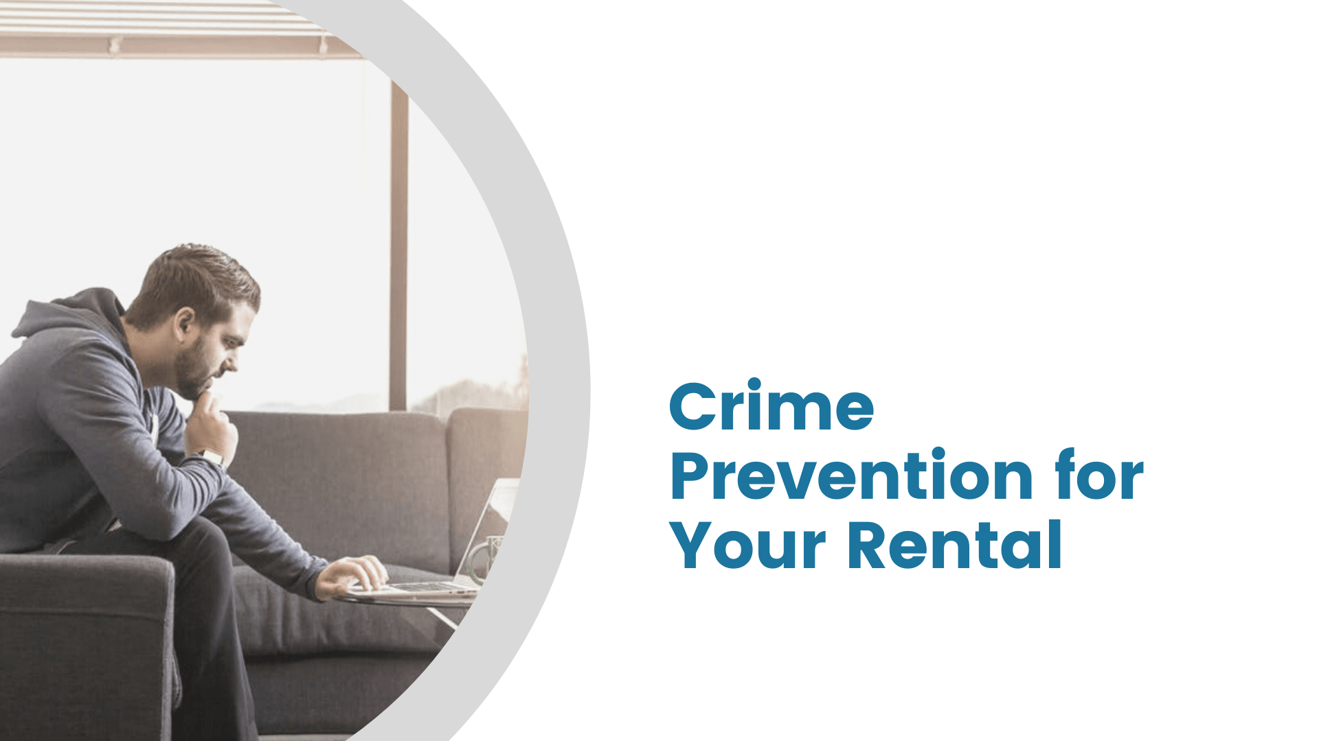 Crime Prevention for Your Kelowna Rental Property