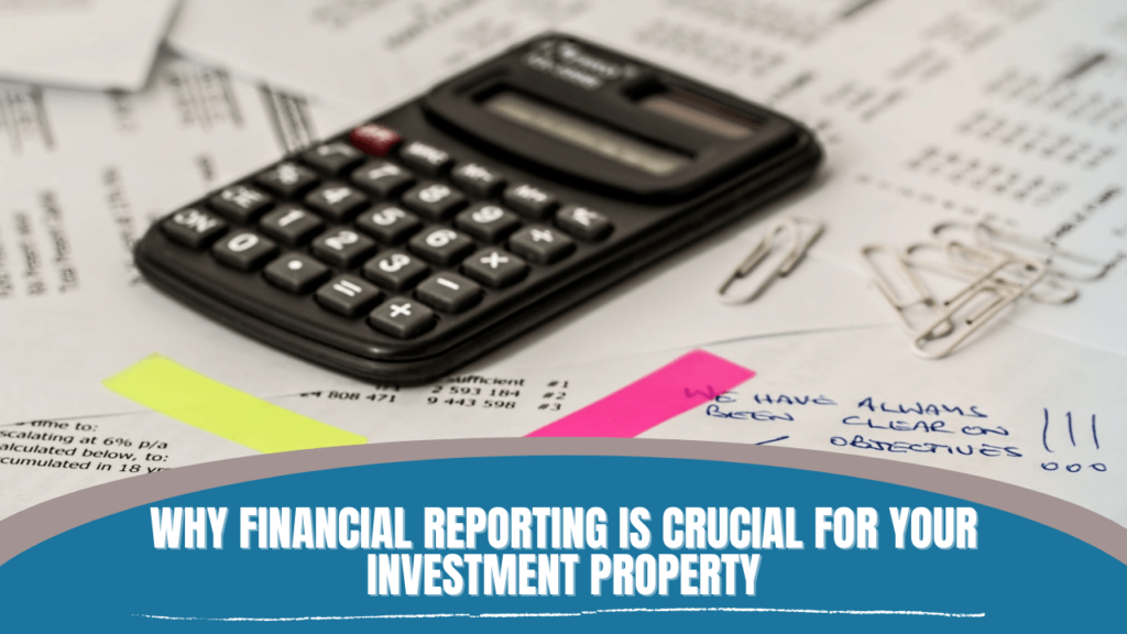 Why Financial Reporting is Crucial for Your Kelowna Investment Property - Article Banner