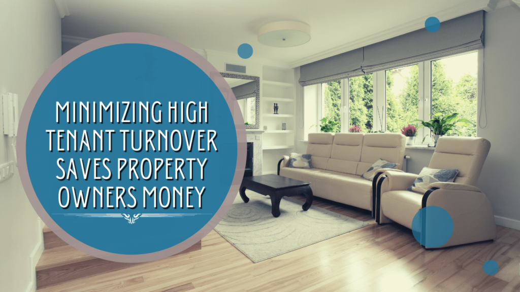 Minimizing High Tenant Turnover Saves Kelowna Property Owners Money - Article Banner