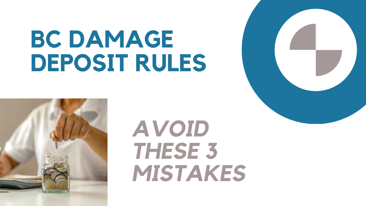 Damage Deposit Rules in BC, Canada for Landlords