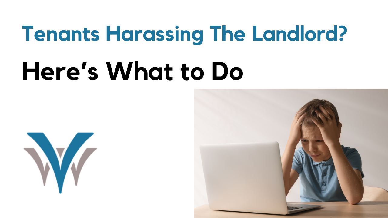 Tenant Harassing Landlord? Here’s What to Do (Landlord’s Guide)