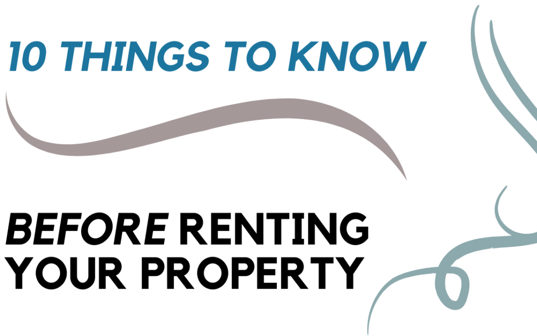 10 Things to Know Before Renting Out Your Property in 2025