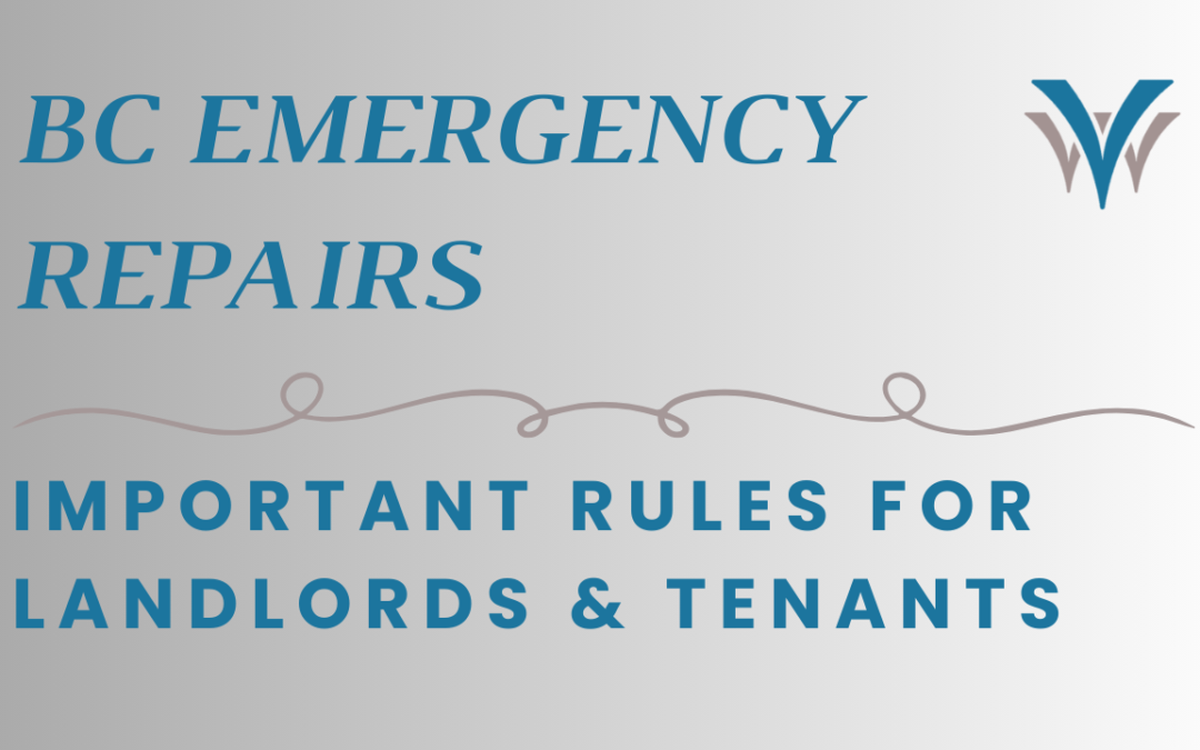 BC Tenancy: Emergency Repairs & Landlord Responsibilities. Know Your Rights