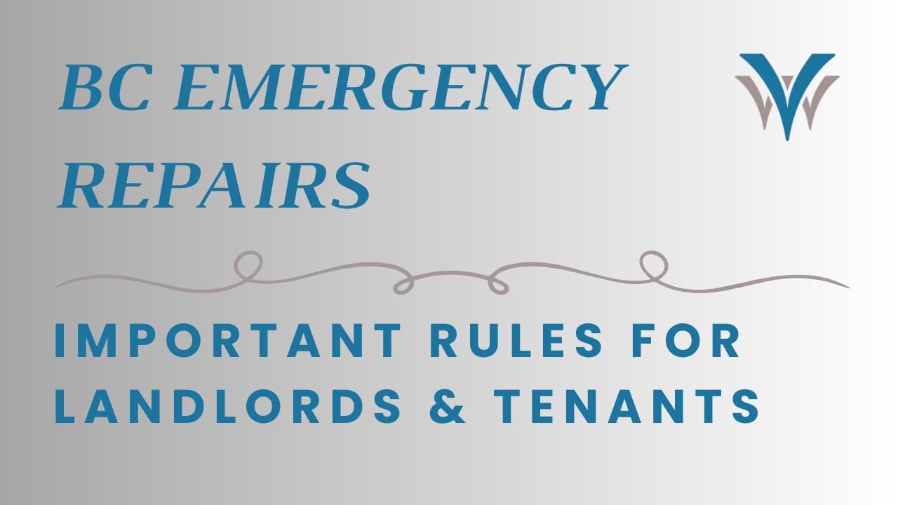 BC Tenancy: Emergency Repairs & Landlord Responsibilities. Know Your Rights