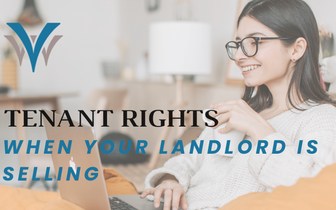 Tenant Rights When a Landlord Is Selling a House in BC
